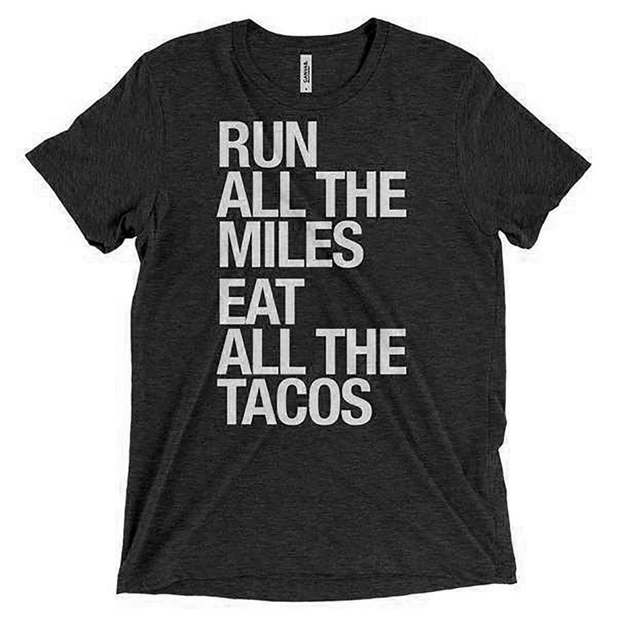 Sarah Marie Run Miles Eat Tacos Shortsleeve