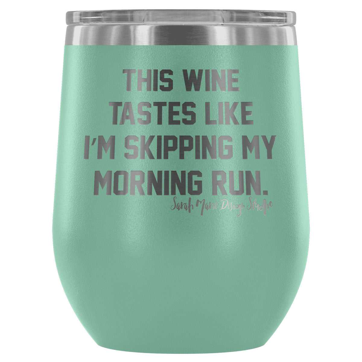 This Wine Tastes Like Wine Tumbler