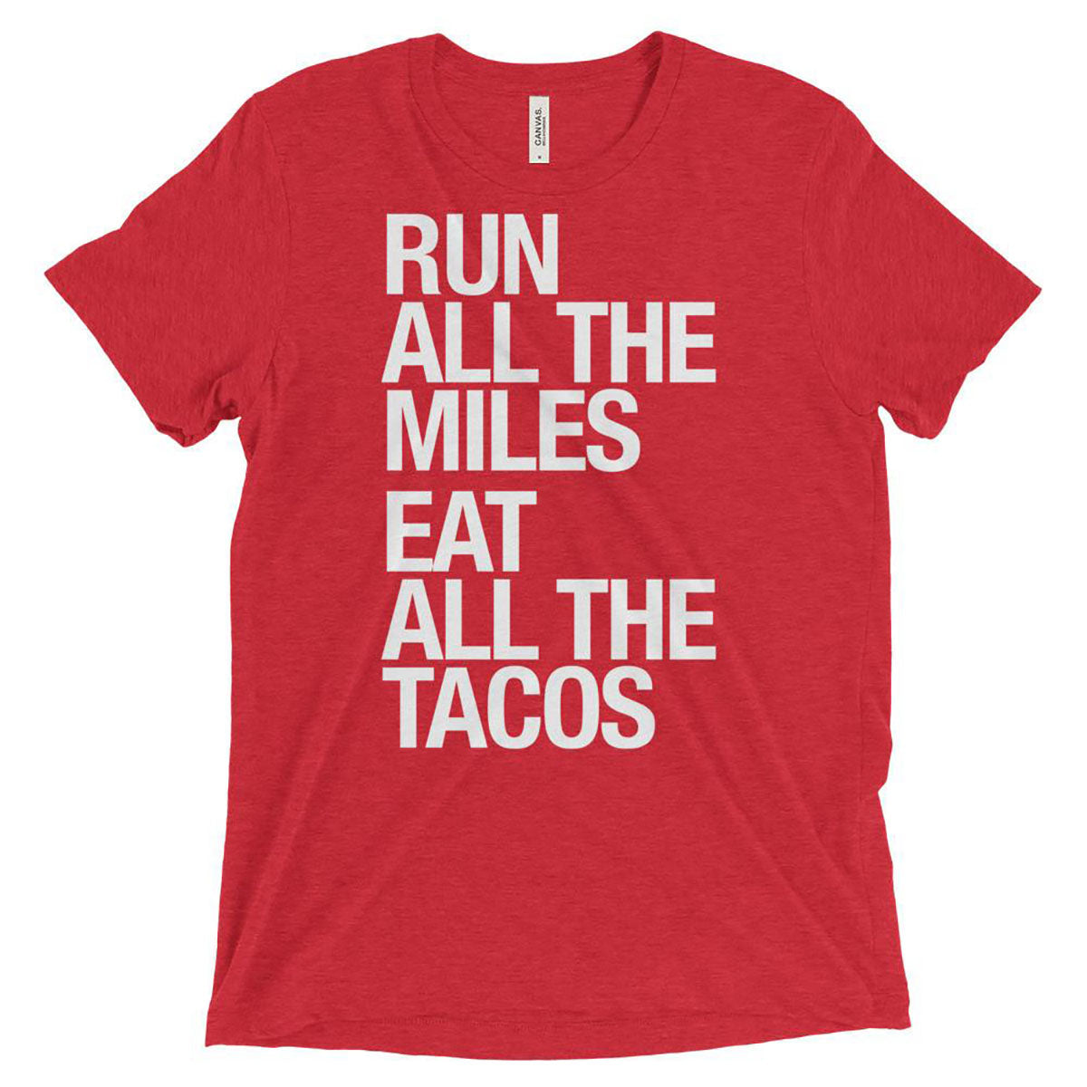 Sarah Marie Run Miles Eat Tacos Shortsleeve